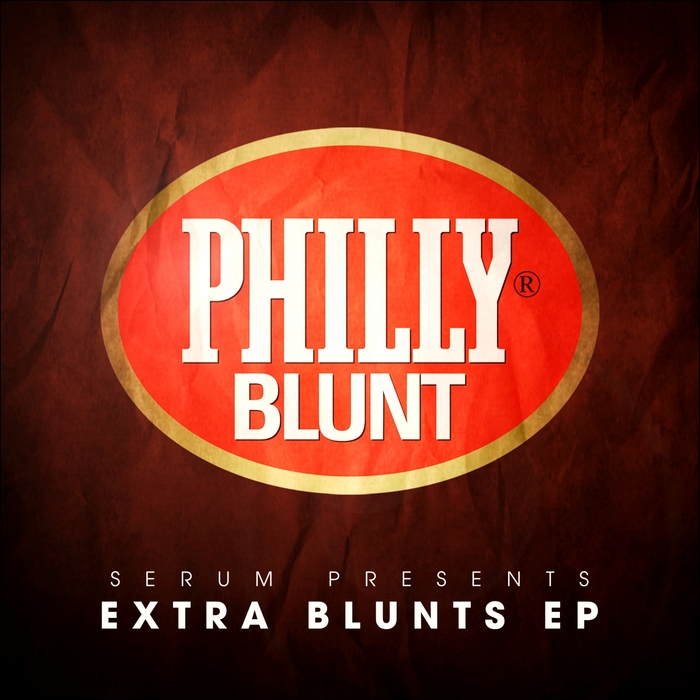 SERUM/FIREFOX/HEIST - Serum Presents: Extra Blunts EP