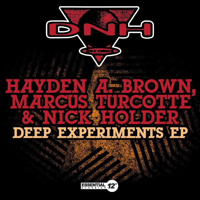 HAYDEN A BROWN/MARCUS TURCOTTE/NICK HOLDER - Deep Experiments EP