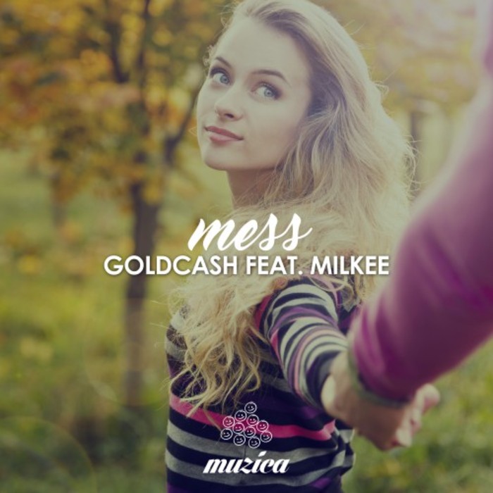 GOLDCASH feat MILKEE - Mess