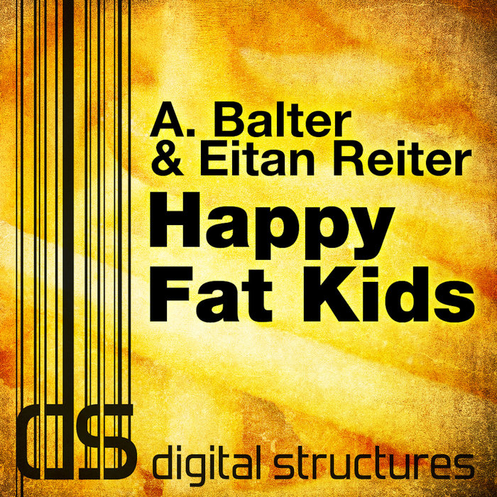 EITAN REITER/A BALTER - Happy Fat Kids