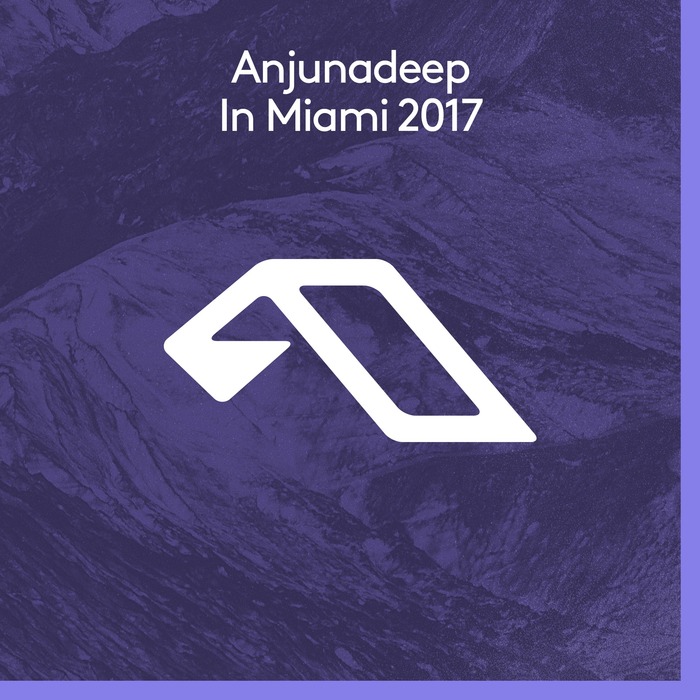 VARIOUS - Anjunadeep In Miami 2017