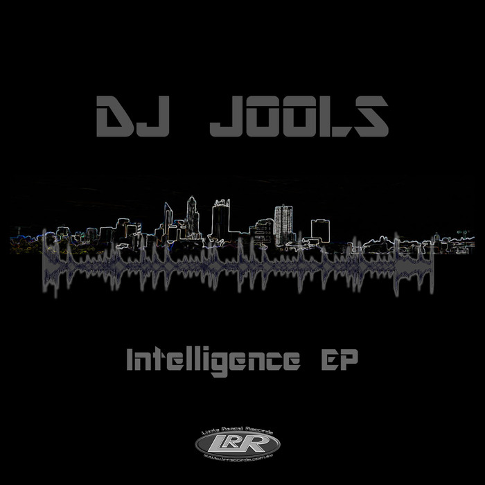 DJ JOOLS - Intelligence EP