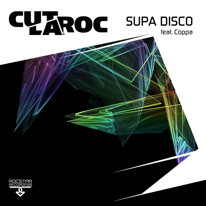 CUT LA ROC feat COPPA - Supa Disco