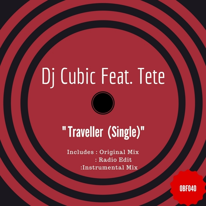 DJ CUBIC feat TETE - Traveller