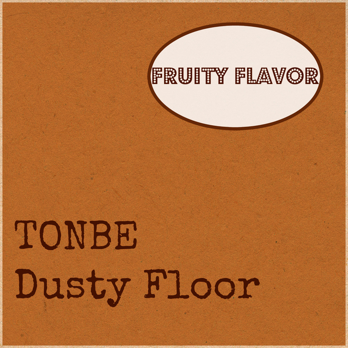 TONBE - Dusty Floor