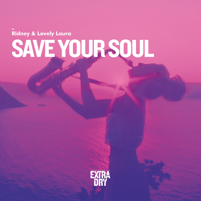 RIDNEY/LOVELY LAURA - Save Your Soul
