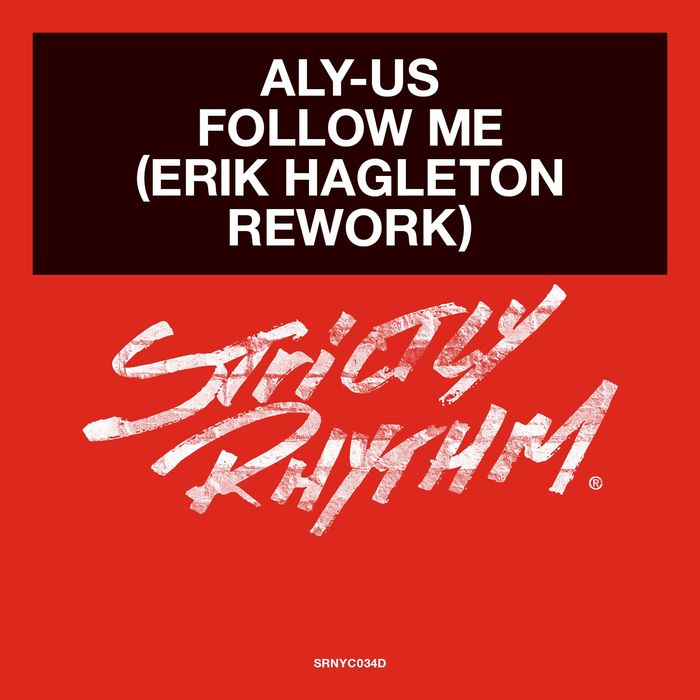 ALY-US - Follow Me (Erik Hagleton Rework)