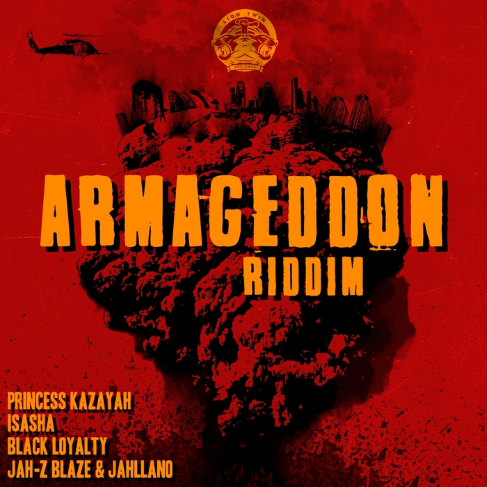 PRINCESS KAZAYAH/ISASHA/ROCKERS/JAH-Z BLAZE & JAHLLANO - Armageddon Riddim