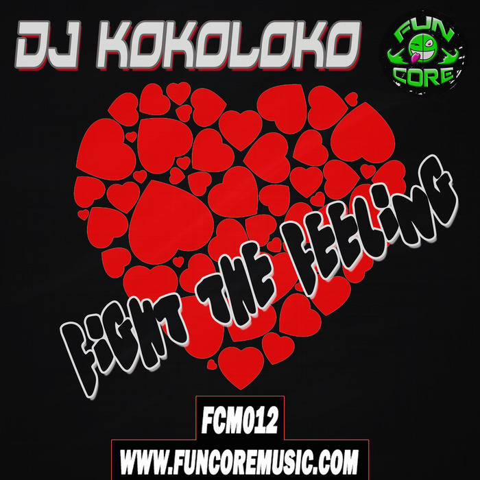 DJ KOKOLOKO - Fight The Feeling