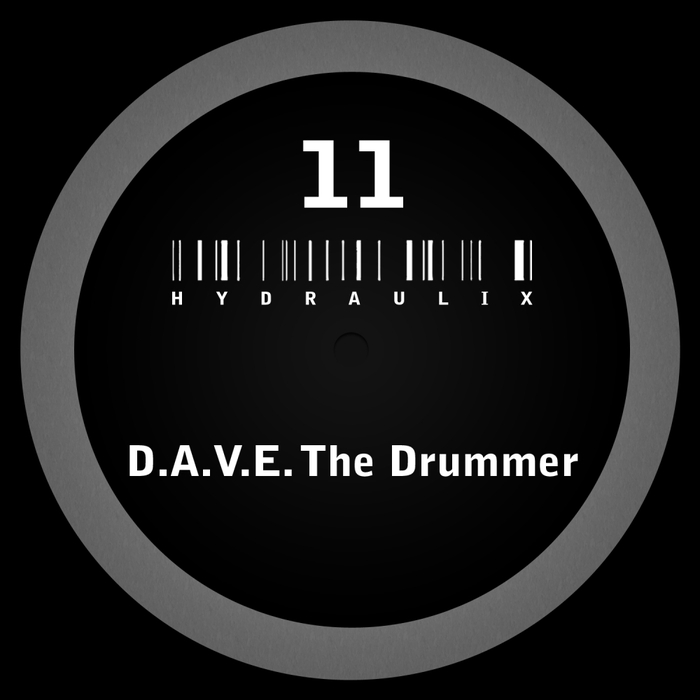 DAVE THE DRUMMER - Hydraulix 11 (Remastered)