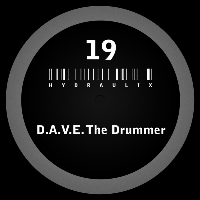 DAVE THE DRUMMER - Hydraulix 19 (Remastered)