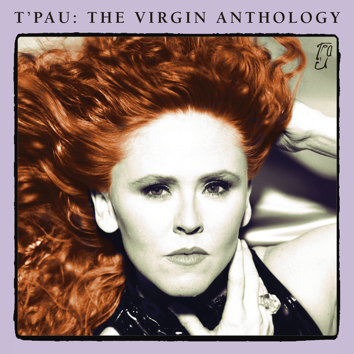 T'PAU - The Virgin Anthology