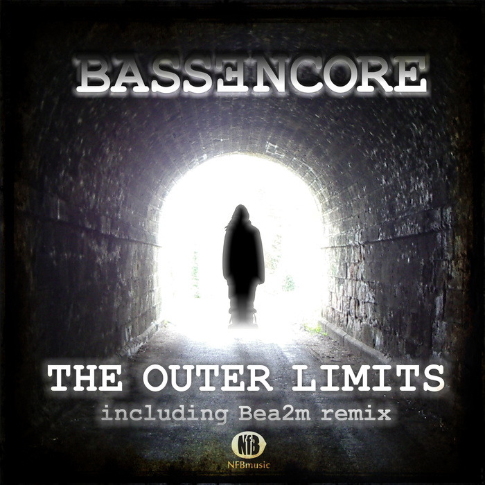 BASSENCORE - The Outer Limits