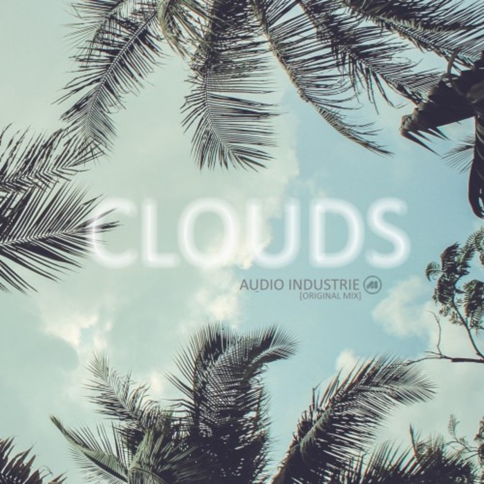 AUDIO INDUSTRIE - Clouds