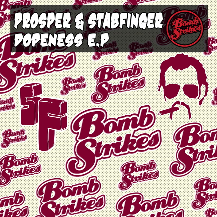 PROSPER & STABFINGER - Dopeness EP