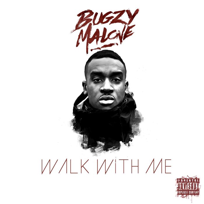 BUGZY MALONE - Walk With Me