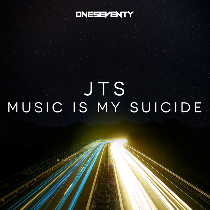 JTS - Music Is My Suicide