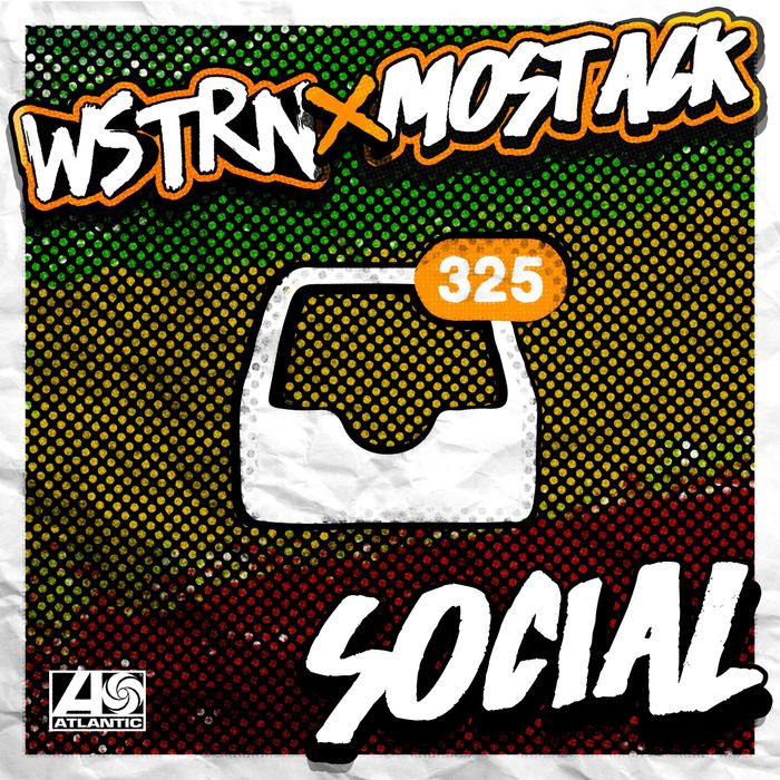 WSTRN feat MOSTACK - Social