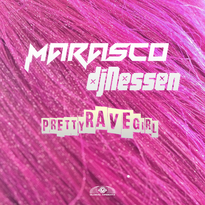 MARASCO & DJ NESSEN - Pretty Rave Girl
