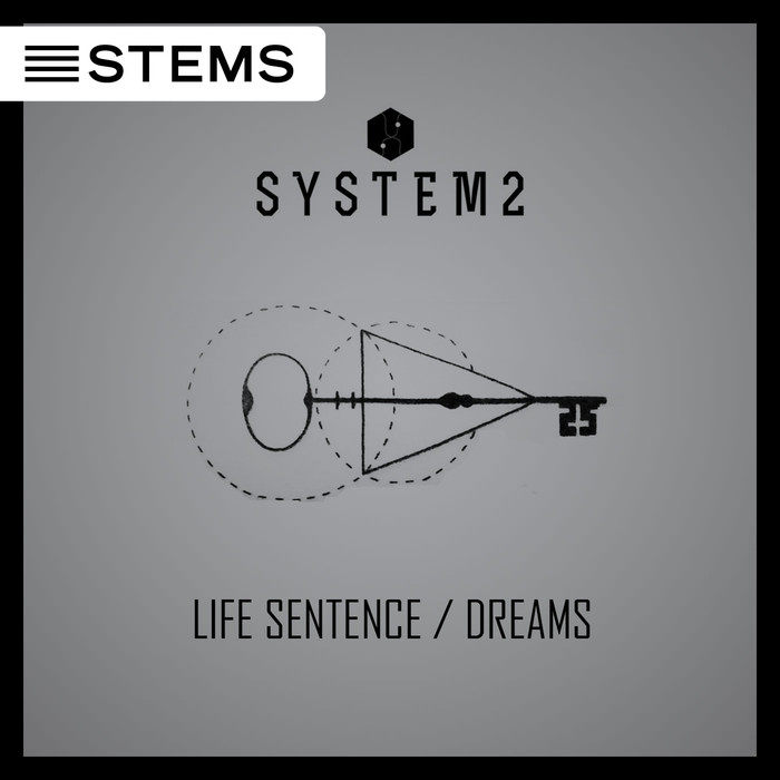 SYSTEM 2 - Life Sentence / Dreams