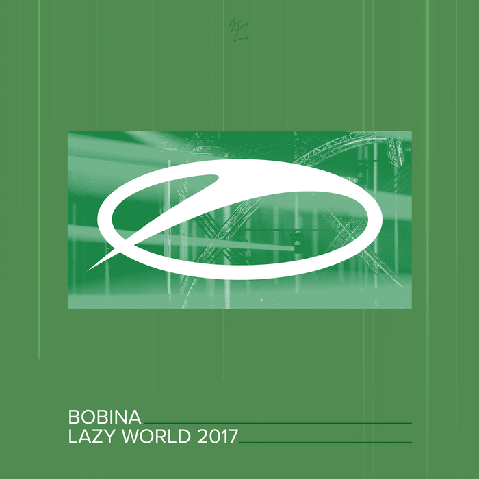 BOBINA - Lazy World 2017