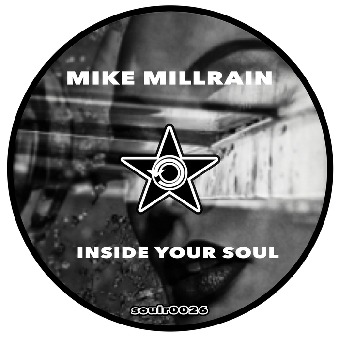 MIKE MILLRAIN - Inside Your Soul