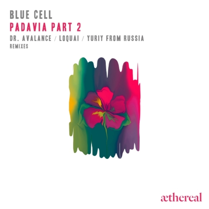 BLUE CELL - Padavia Part 2 Remixes