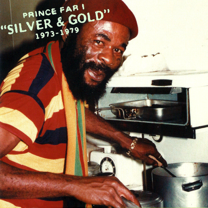 PRINCE FAR I - Silver & Gold 1973-1979