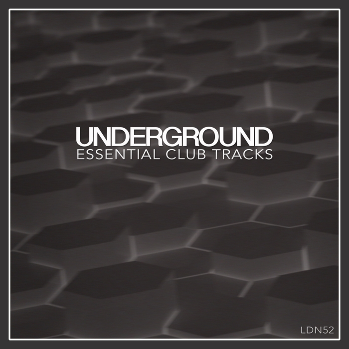 VARIOUS - Underground Essential Club Tracks