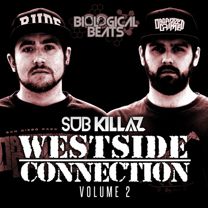 SUB KILLAZ - Westside Connection Vol 2