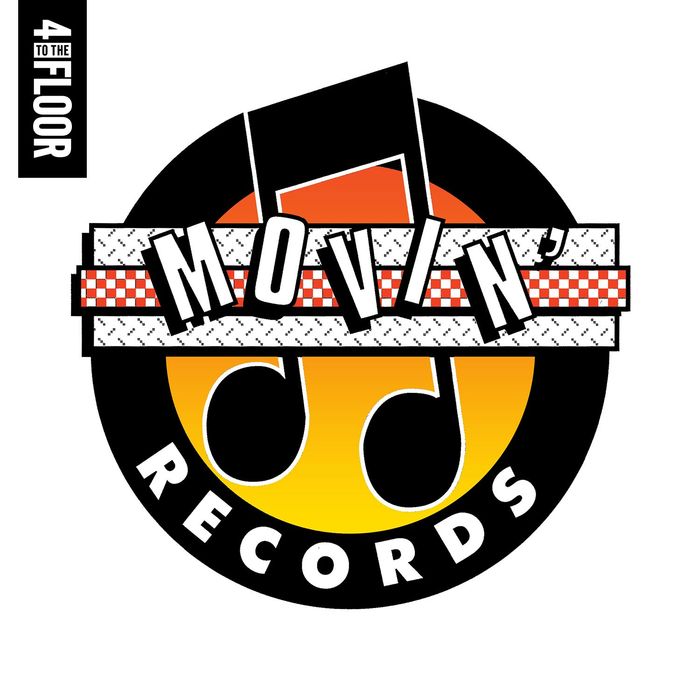 VARIOUS - 4 To The Floor Presents Movin' Records