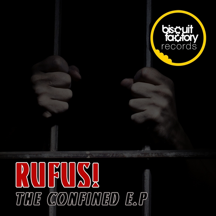 RUFUS! - The Confined EP