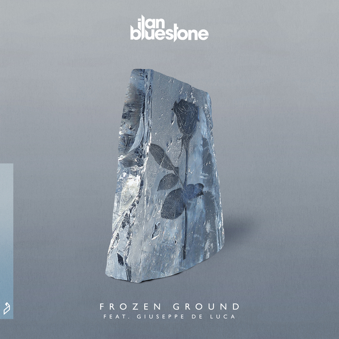 ILAN BLUESTONE feat GIUSEPPE DE LUCA - Frozen Ground