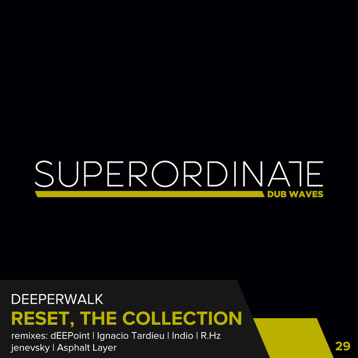 DEEPERWALK - Reset,The Collection