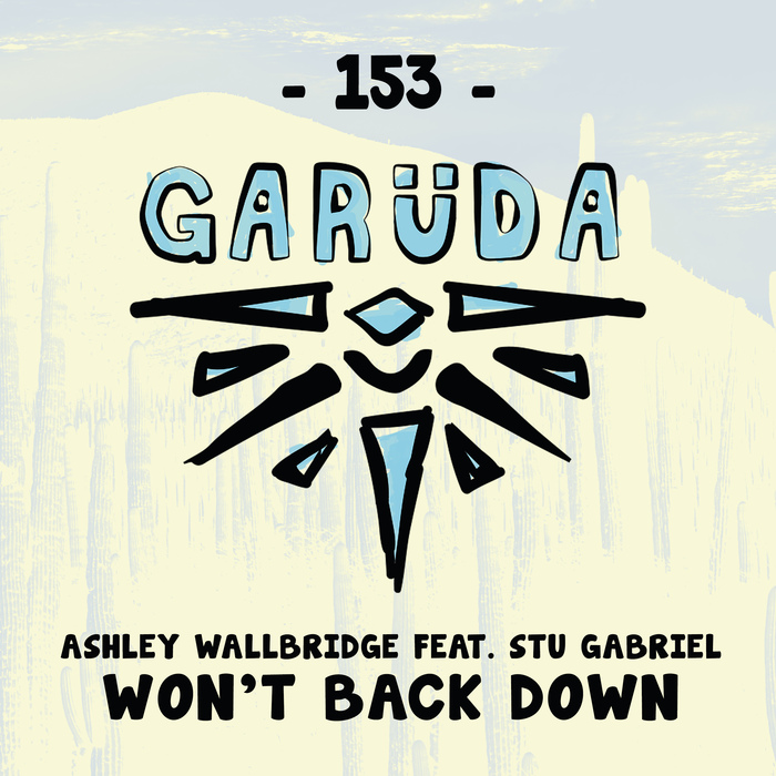 ASHLEY WALLBRIDGE feat STU GABRIEL - Won't Back Down