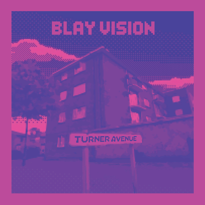 BLAY VISION - Turner Ave.