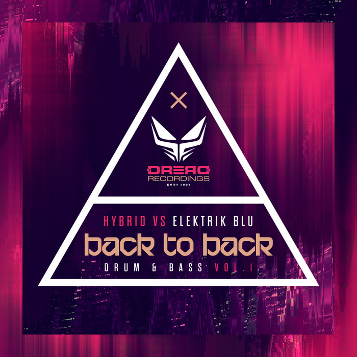 Dread Recordings: Back To Back Vol 1: B2B Hybrid Vs Elektrik Blu ...