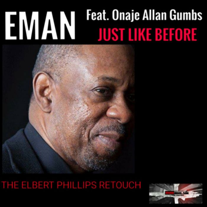 EMAN feat ONAJE ALLAN GUMBS - Just Like Before