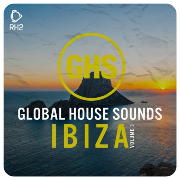 VARIOUS - Global House Sounds: Ibiza Vol 3
