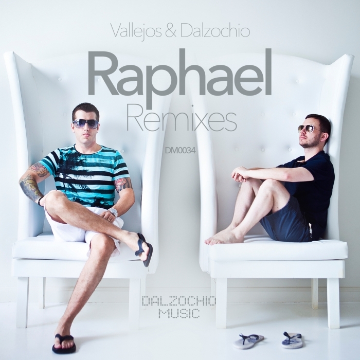 VALLEJOS/DALZOCHIO - Raphael (Remixes)