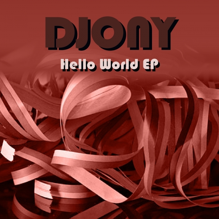 DJONY - Hello World EP