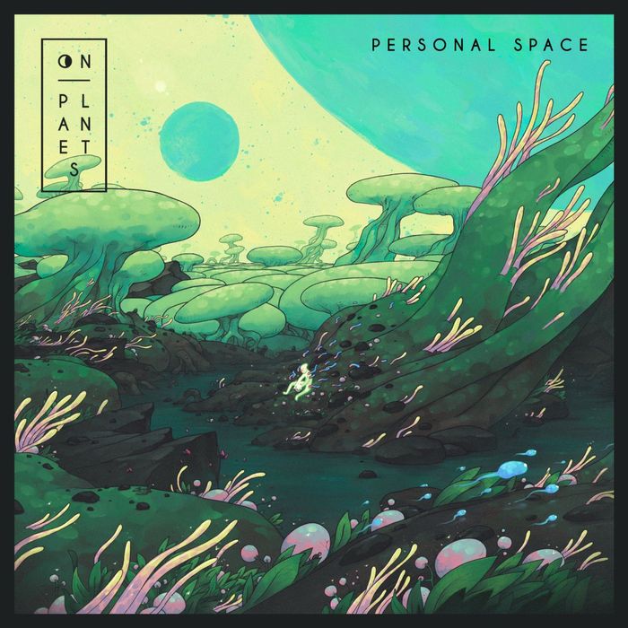 ON PLANETS - Personal Space