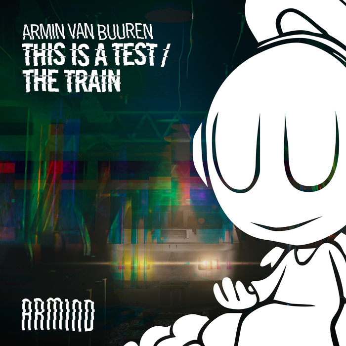 This is a test the train by armin van buuren on mp3 wav flac aiff 