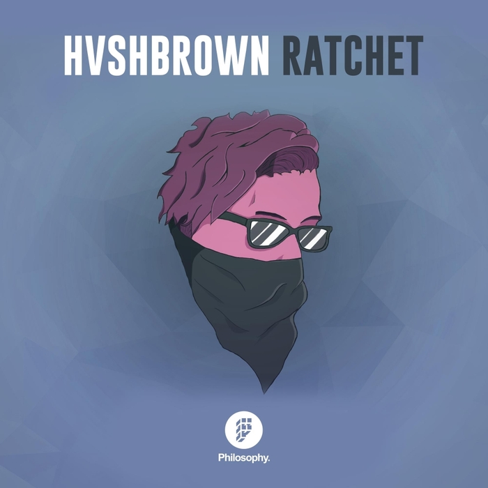 HVSHBROWN - Ratchet