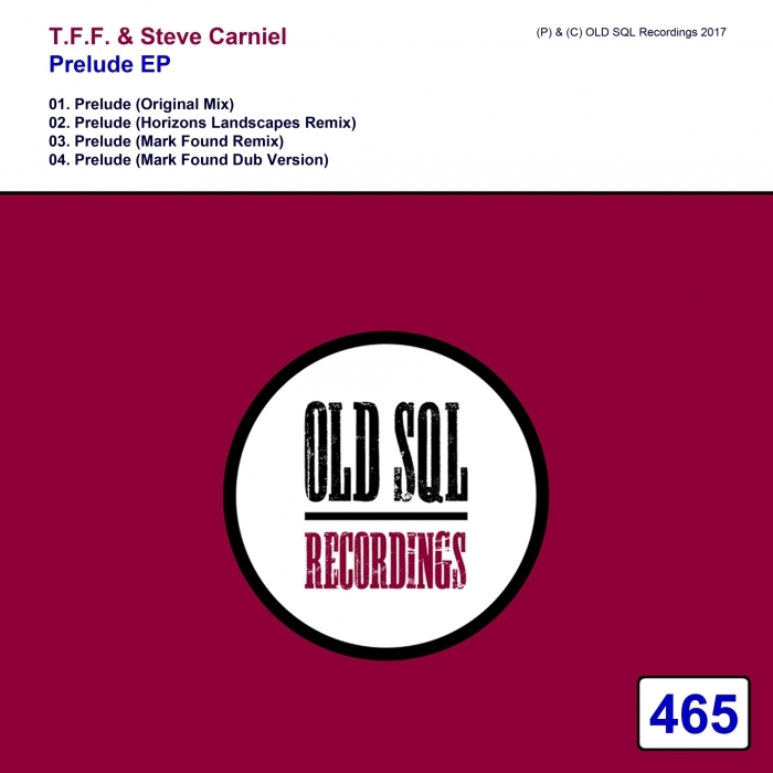 TFF/STEVE CARNIEL - Prelude EP