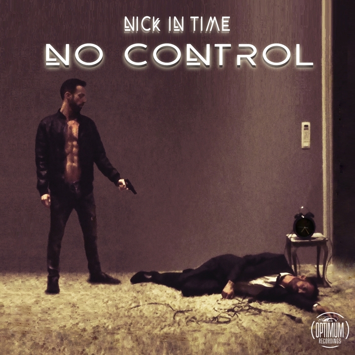 NICK IN TIME - No Control