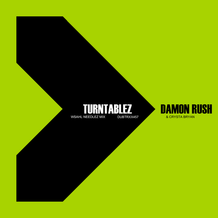 DAMON RUSH/CRYSTA BRYAN - Turntablez