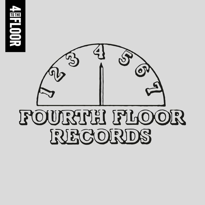 VARIOUS - 4 To The Floor Presents Fourth Floor Records