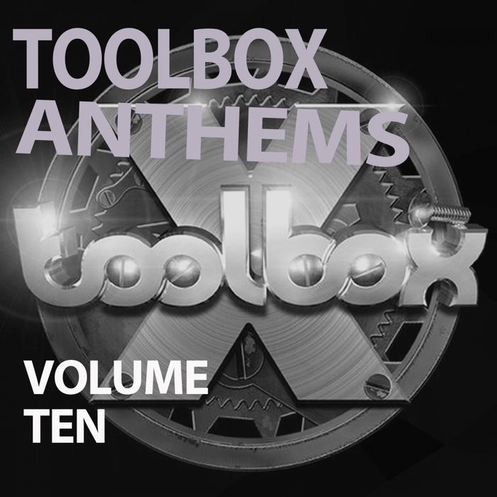 VARIOUS - Toolbox Anthems Vol 10