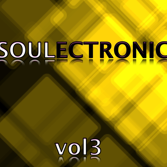 VARIOUS - Soulectronic Vol 3